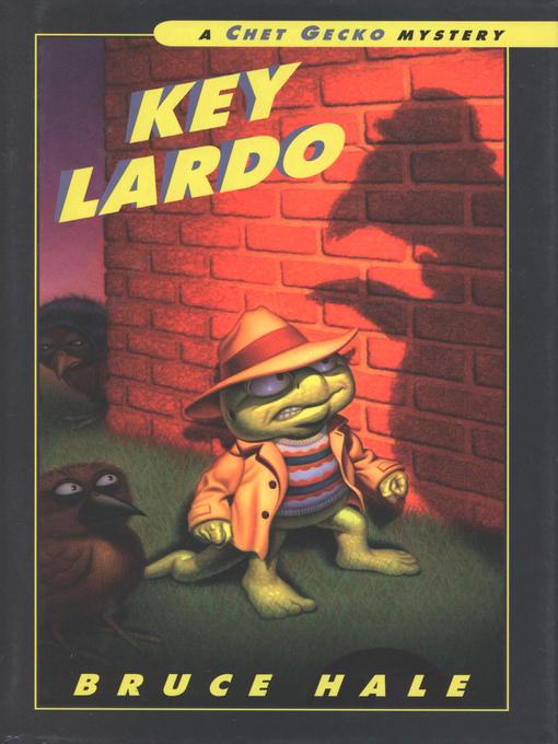 Title details for Key Lardo by Bruce Hale - Wait list